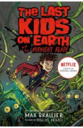 Last Kids on Earth and the Midnight Blade