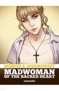 Madwoman of the Sacred Heart