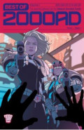 Best of 2000 AD. Volume 1. The Essential Gateway to the Galaxy's Greatest Comic