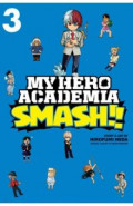 My Hero Academia. Smash!! Volume 3