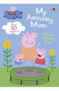 My Amazing Mum. Sticker Activity Book