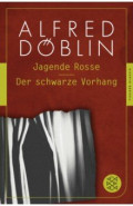 Jagende Rosse. Der schwarze Vorhang