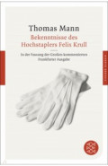 Bekenntnisse des Hochstaplers Felix Krull