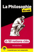 50 notions clés sur la philosophie pour les Nuls