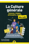 La culture générale poche pour les nuls. Tome 2. Sciences, religion, philosophie, société