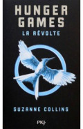 Hunger Games. Tome 3. La révolte