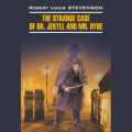 Странная история доктора Джекила и мистера Хайда / The Strange Case of Dr. Jekyll and Mr. Hyde
