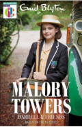 Malory Towers. Darrell and Friends. Based on the TV series