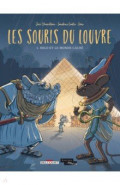 Les Souris du Louvre. Tome 1. Milo et le monde caché