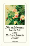 Die schonsten Gedichte von Rainer Maria Rilke