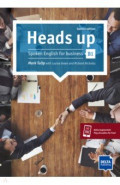 Heads up. B1. Spoken English for business. Student’s Book with audios online