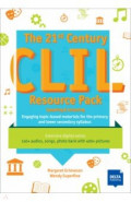 The 21st Century CLIL Resource Pack. Engaging topic-based CLIL materials