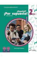 Nuevo ¿Español? ¡Por supuesto! 2 A2. Libro de clase