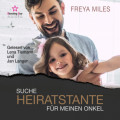 Suche Heiratstante für meinen Onkel - Back to Shelwood Creek, Band 3 (ungekürzt)