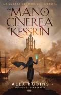 La Mano Cinerea Di Kessrin