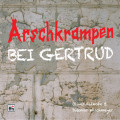 Arschkrampen: Bei Gertrud