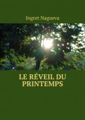 Le réveil du printemps