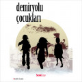 Demiryolu Çocukları