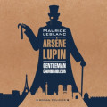 Арсен Люпен – джентельмен-грабитель / ARSЕNE LUPIN Gentleman-Cambrioleur. Книга для чтения на французском языке