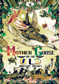 Mother Goose or the Old Nursery Rhimes