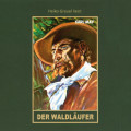 Der Waldläufer - Karl Mays Gesammelte Werke, Band 70 (ungekürzt)