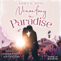 Neuanfang in Paradise - Kleine Stadt, große Gefühle, Band 1 (ungekürzt)