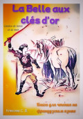 La Belle aux clés d'or. Les contes de terre et de mer. Книга для чтения на французском языке