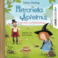 Zaubertricks und Maulwurfshügel - Petronella Apfelmus, Teil 8 (Gekürzt)