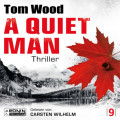 A Quiet Man - Victor - Ein schweigsamer Mann ist ein gefährlicher Mann, Band 9 (ungekürzt)