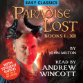 Paradise Lost: Books I-XII and Student Guide (As Told by Satan) (Unabridged)