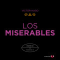 Parte III: Marius (Volumen II) - Los Miserables (versi&oacute;n por partes), Tomo 6 (Completo)