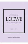Little Book of Loewe. The story of the iconic design house