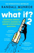 What If? 2. Additional Serious Scientific Answers to Absurd Hypothetical Questions