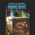 Госпожа Бовари / Madame Bovary. Аудиокнига