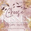Choose Kisses - Carhill Sisters - Lucy & Darrell, Band 2 (ungek&uuml;rzt)