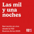 Las mil y una noches - Narraci&oacute;n en vivo desde la FED Buenos Aires 2025 (Adaptaci&oacute;n)