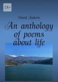 An anthology of&nbsp;poems about&nbsp;life