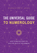 The Universal Guide to Numerology