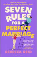 Seven Rules for a Perfect Marriage