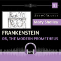 Франкенштейн, или Современный Прометей. Б1. Frankenstein: or, The Modern Prometheus. В1