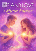 Life and Love in&nbsp;Different Dimensions
