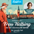 Frau Helbing und der verschollene Kapit&auml;n - Frau Helbing, Band 2 (ungek&uuml;rzt)
