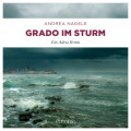 Grado im Sturm - Commissaria Degrassi, Band 5 (Ungek&uuml;rzt)