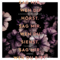 Sag mir, wen du h&ouml;rst. Sag mir, wen du siehst. Sag mir, wer du bist. - Thriller (Ungek&uuml;rzt)