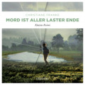 Mord ist aller Laster Ende - Oda Wagner, Christine Cordes, Band 1 (Ungek&uuml;rzt)