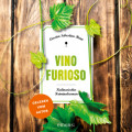 Vino Furioso - Julius Eichendorff, Band 8 (Ungek&uuml;rzt)