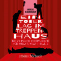 Ein Toter lag im Treppenhaus - Die seltsamen Ermittlungen von Holly & Wolf, Fall 1 (Ungek&uuml;rzt)