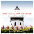 Der Teufel vom Chiemsee - Schwester Althea ermittelt, Fall 3 (Ungek&uuml;rzt)