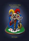 Tarot y Solitario M&eacute;dici. Autoaprendizaje