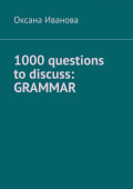1000&nbsp;questions to&nbsp;discuss: Grammar